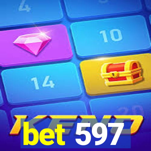 bet 597